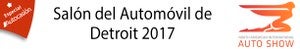 Salón del Automóvil de Detroit 2017